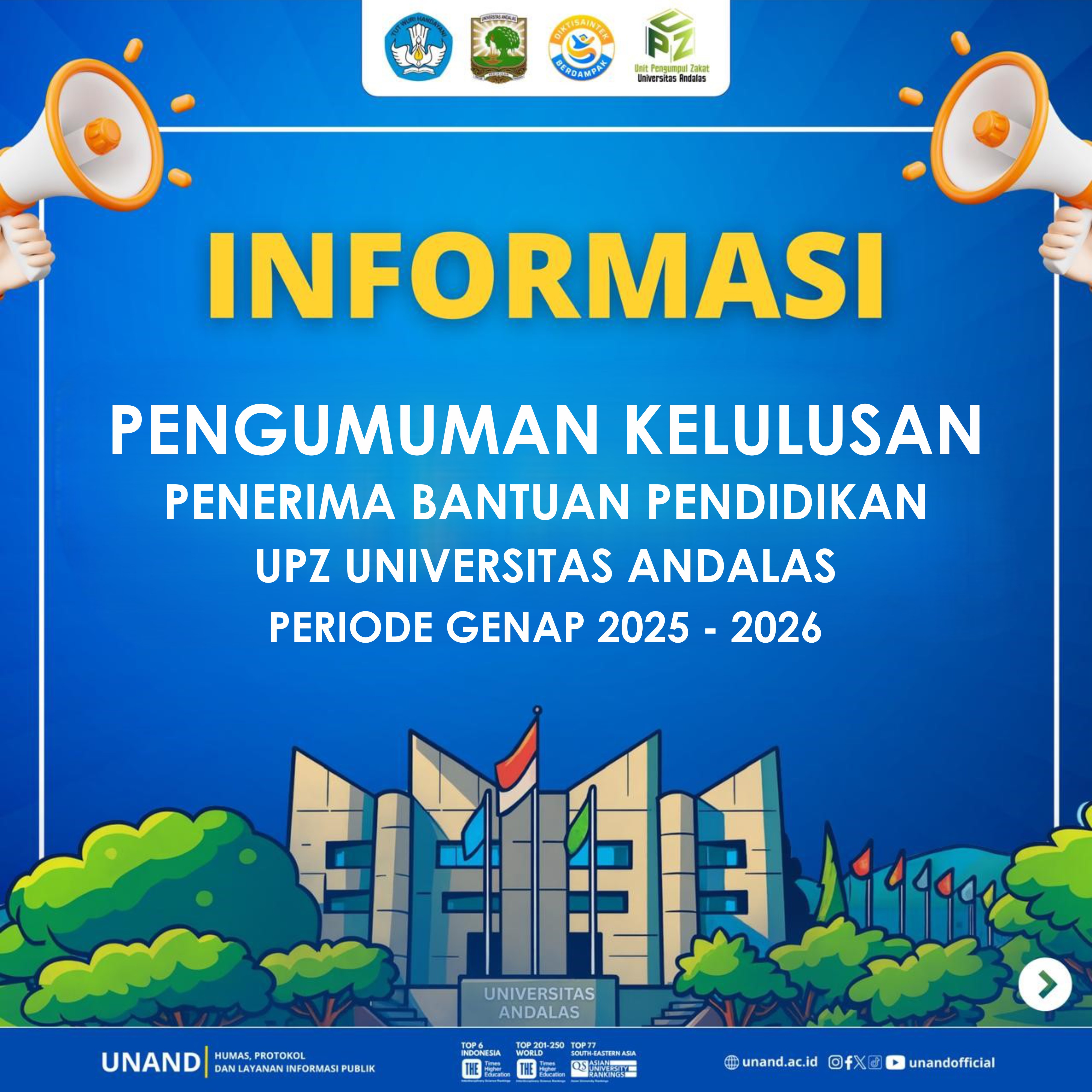 PENGUMUMAN KELULUSAN MAHASISWA PENERIMA BANTUAN PENDIDIKAN UPZ UNAND GENAP 2025-2026